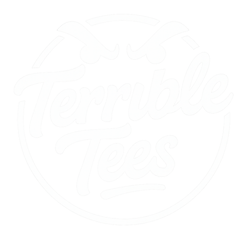 Terrible Tees
